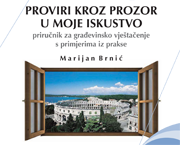 Proviri kroz prozor u moje iskustvo